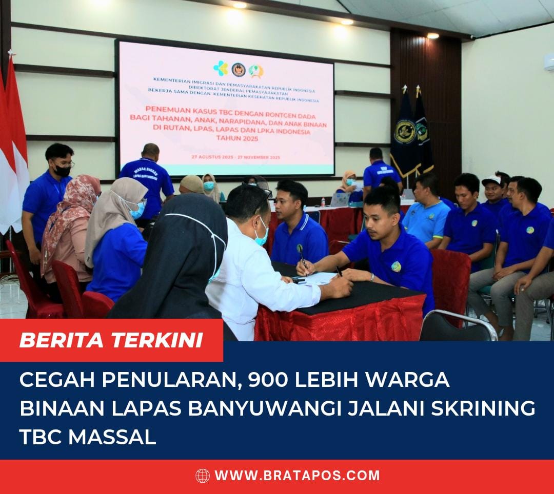 Cegah Penularan, 900 Lebih Warga Binaan Lapas Banyuwangi Jalani Skrining TBC Massal
