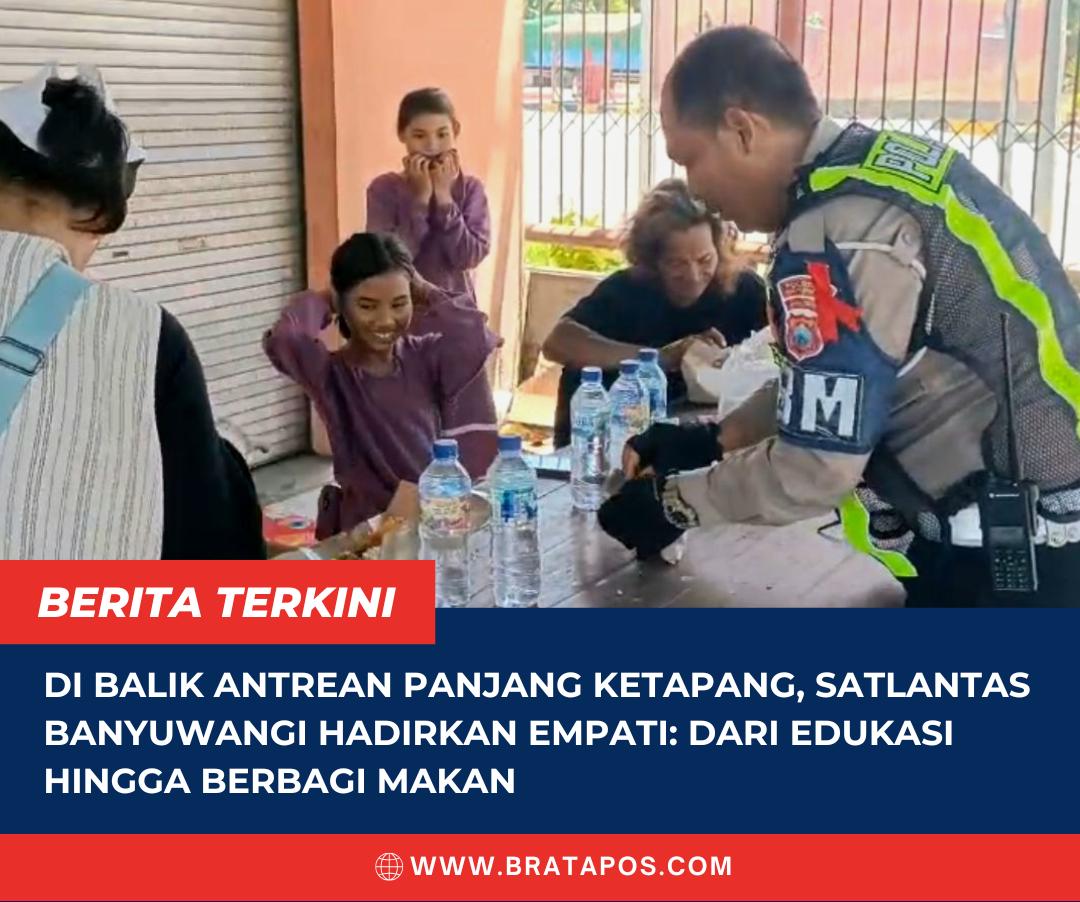 Di Balik Antrean Panjang Ketapang, Satlantas Banyuwangi Hadirkan Empati: Dari Edukasi hingga Berbagi Makan