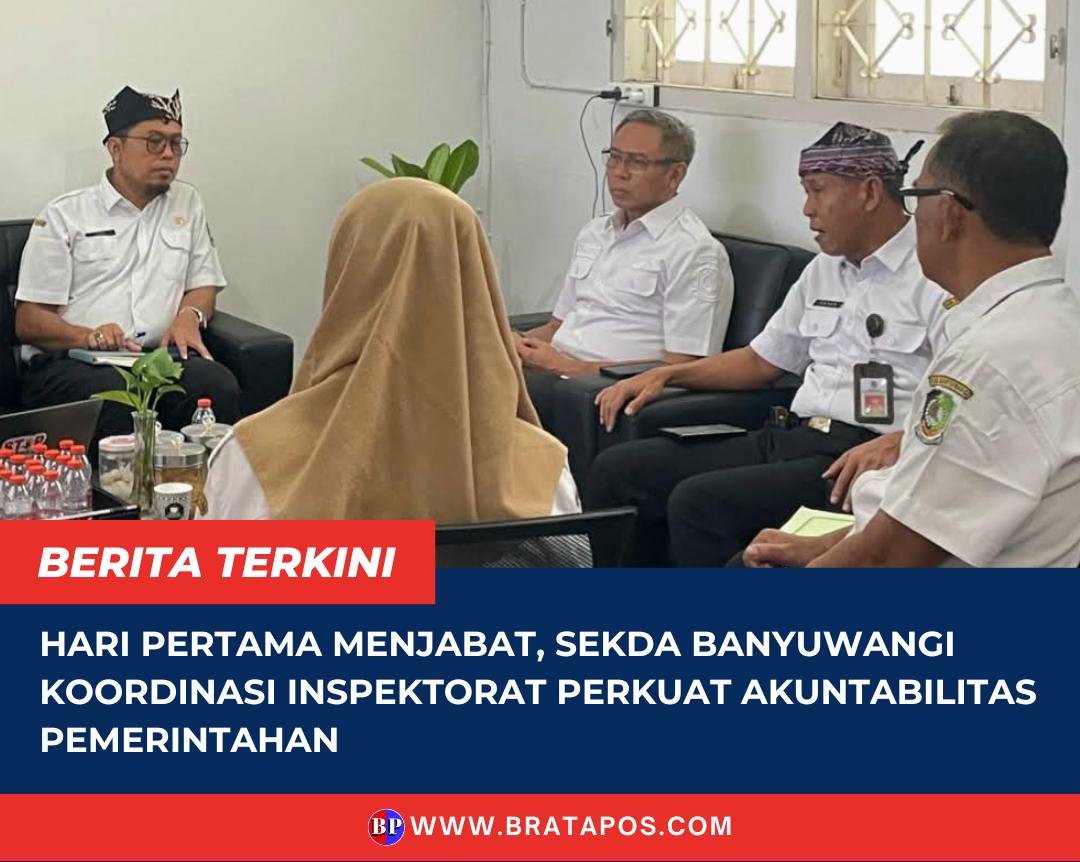 Hari Pertama Menjabat, Sekda Banyuwangi Koordinasi Inspektorat Perkuat Akuntabilitas Pemerintahan