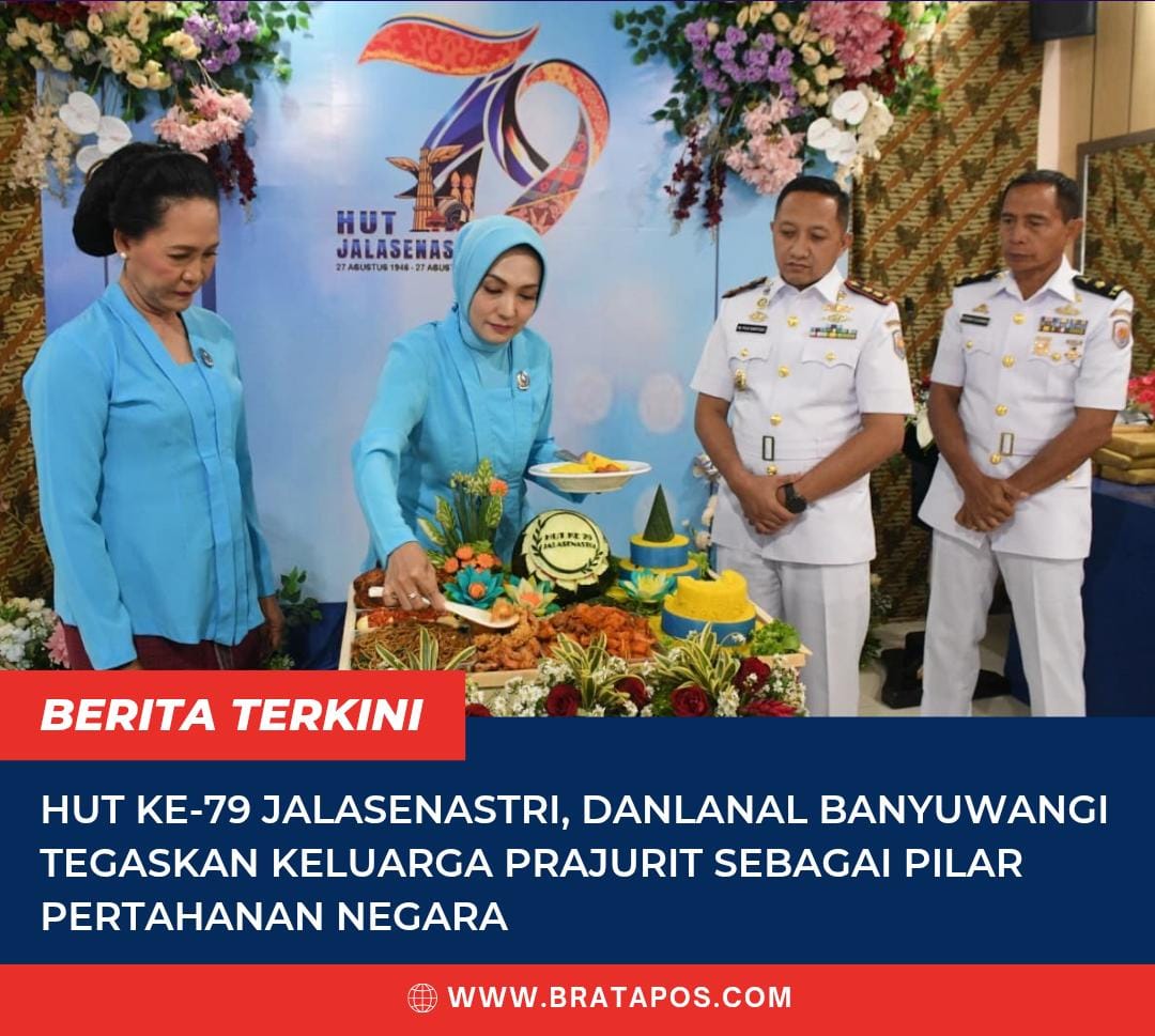 HUT ke-79 Jalasenastri, Danlanal Banyuwangi Tegaskan Keluarga Prajurit sebagai Pilar Pertahanan Negara
