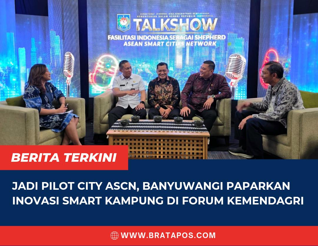 Jadi Pilot City ASCN, Banyuwangi Paparkan Inovasi Smart Kampung di Forum Kemendagri