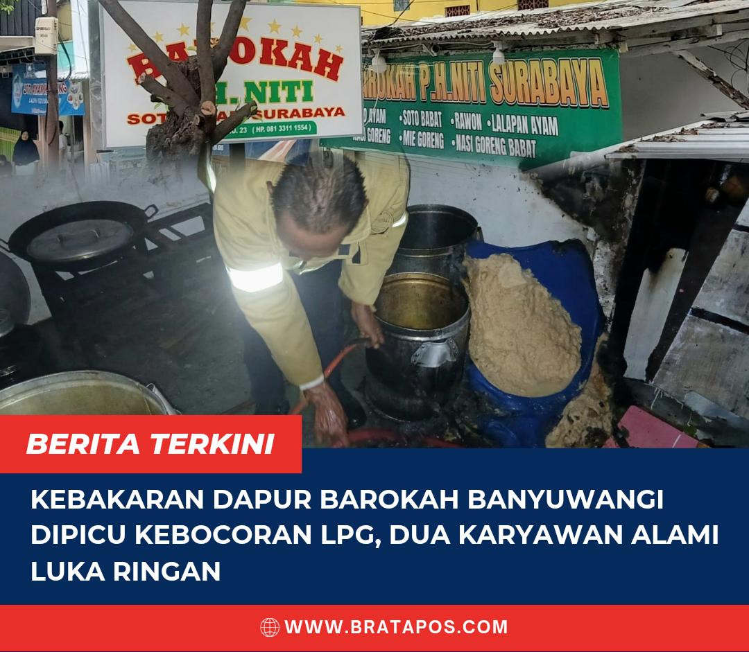 Kebakaran Dapur Barokah Banyuwangi Dipicu Kebocoran LPG, Dua Karyawan Alami Luka Ringan