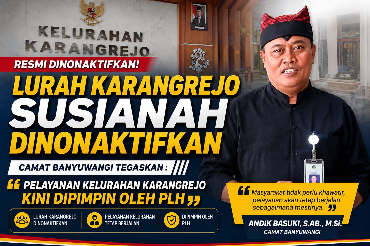 Lurah Karangrejo Susianah Dinonaktifkan, Camat Banyuwangi Tegaskan Pelayanan Kini Dipimpin Plh