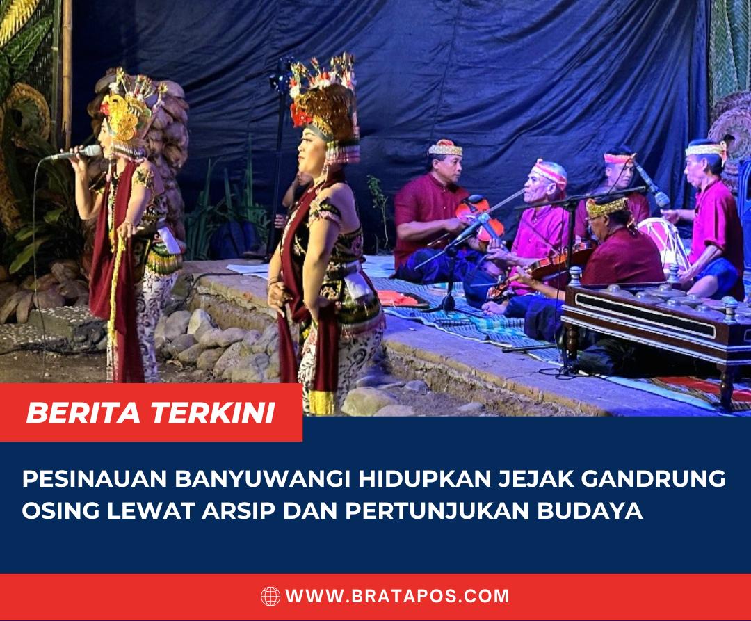 Pesinauan Banyuwangi Hidupkan Jejak Gandrung Osing Lewat Arsip dan Pertunjukan Budaya