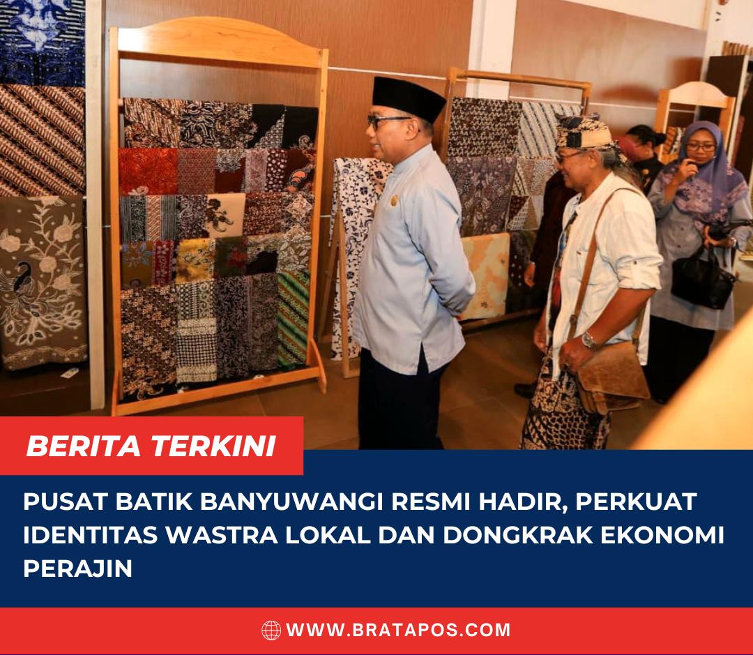 Pusat Batik Banyuwangi Resmi Hadir, Perkuat Identitas Wastra Lokal dan Dongkrak Ekonomi Perajin