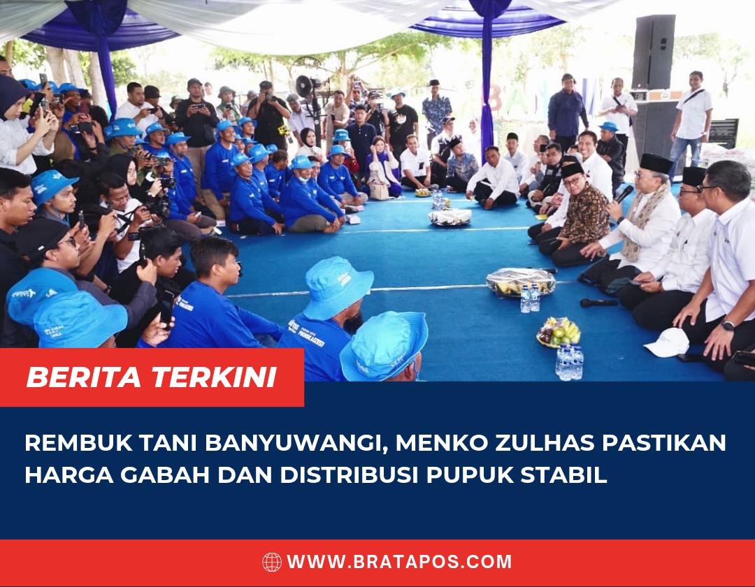 Rembuk Tani Banyuwangi, Menko Zulhas Pastikan Harga Gabah dan Distribusi Pupuk Stabil