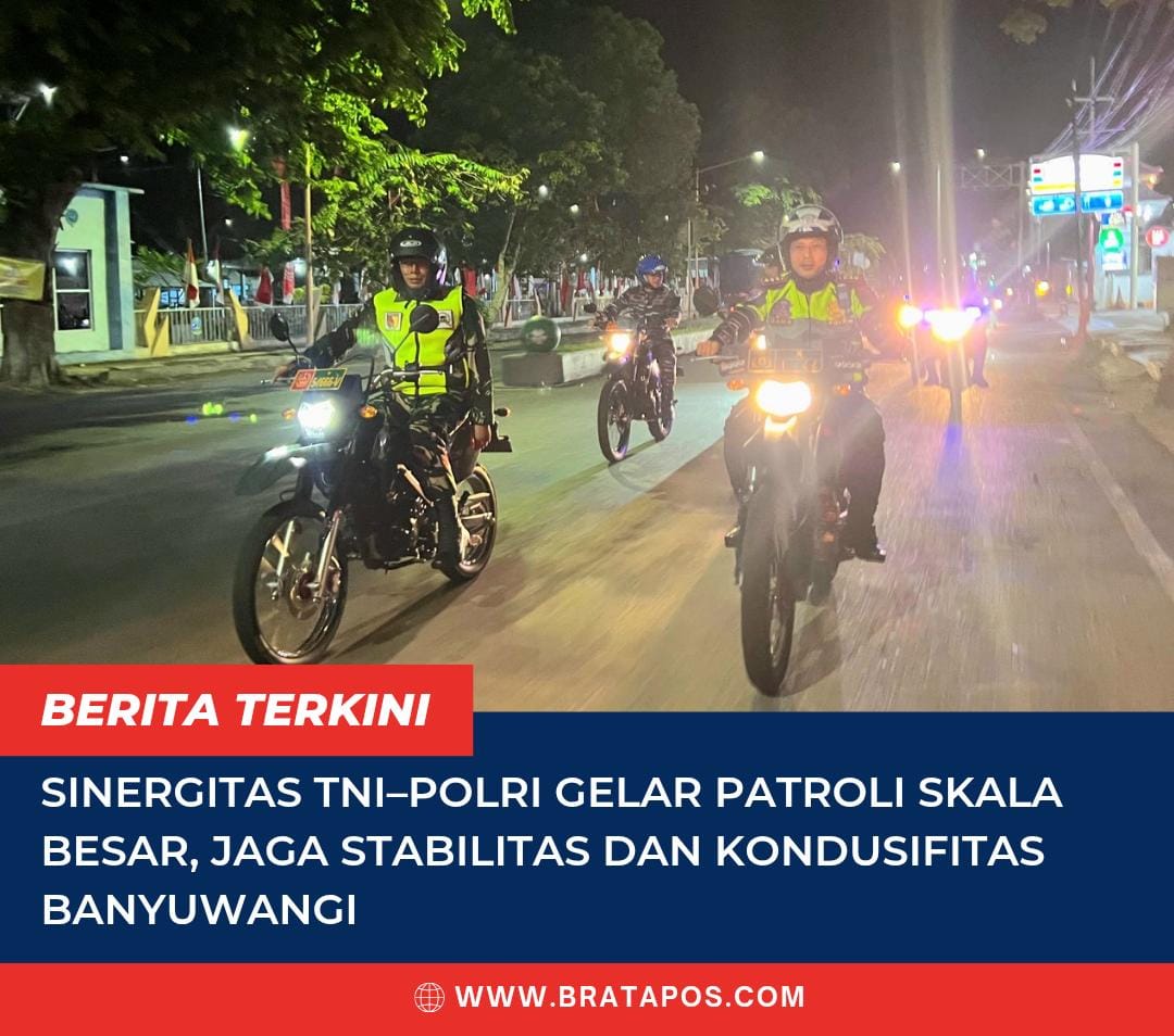 Sinergitas TNI–Polri Gelar Patroli Skala Besar, Jaga Stabilitas dan Kondusifitas Banyuwangi