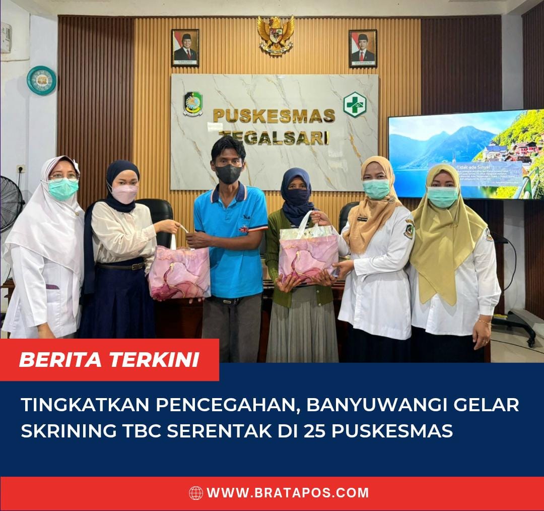 Tingkatkan Pencegahan, Banyuwangi Gelar Skrining TBC Serentak di 25 Puskesmas