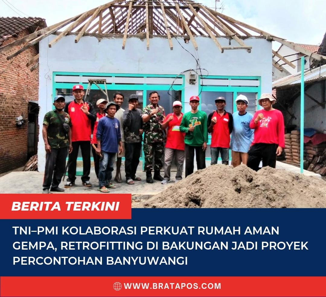 TNI–PMI Kolaborasi Perkuat Rumah Aman Gempa, Retrofitting di Bakungan Jadi Proyek Percontohan Banyuwangi