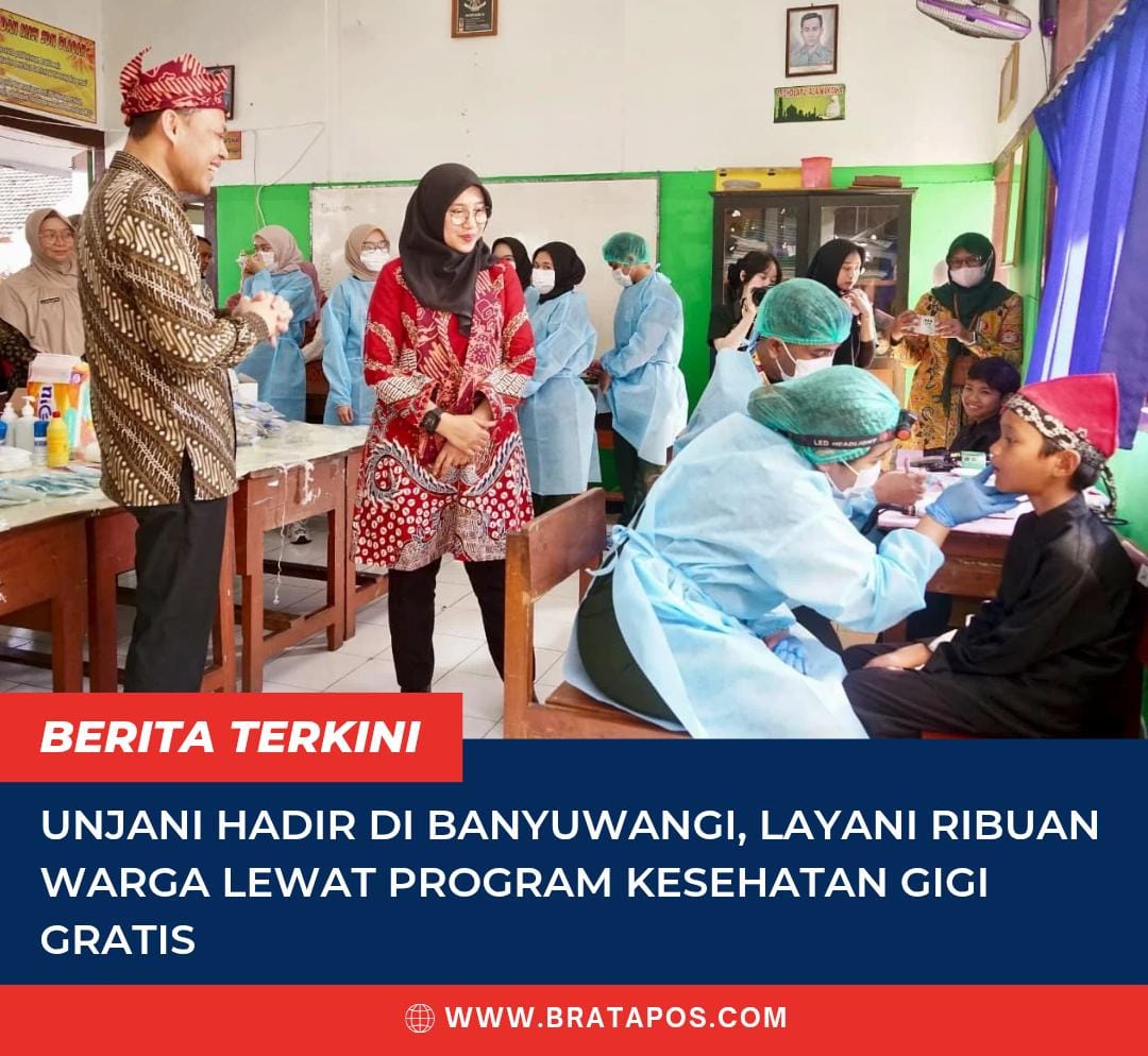 UNJANI Hadir di Banyuwangi, Layani Ribuan Warga Lewat Program Kesehatan Gigi Gratis